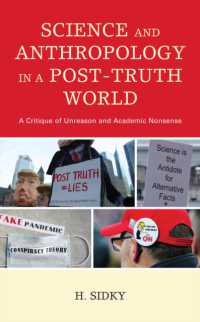 Science and Anthropology in a Post-Truth World : A Critique of Unreason and Academic Nonsense