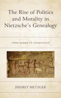 The Rise of Politics and Morality in Nietzsche's Genealogy : From Chaos to Conscience
