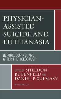 Physician-Assisted Suicide and Euthanasia : Before, During, and after the Holocaust (Revolutionary Bioethics)