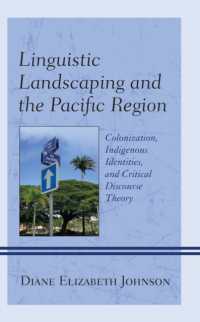 Linguistic Landscaping and the Pacific Region : Colonization, Indigenous Identities, and Critical Discourse Theory