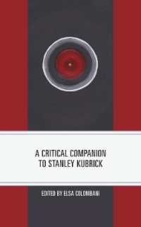 A Critical Companion to Stanley Kubrick (Critical Companions to Contemporary Directors)