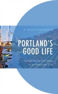 Portland's Good Life : Sustainability and Hope in an American City (Environment and Society)