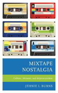 Mixtape Nostalgia : Culture, Memory, and Representation (Critical Perspectives on Music and Society)