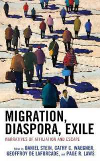 Migration, Diaspora, Exile : Narratives of Affiliation and Escape