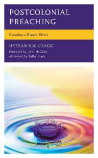 Postcolonial Preaching : Creating a Ripple Effect (Postcolonial and Decolonial Studies in Religion and Theology)