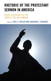 Rhetoric of the Protestant Sermon in America : Pulpit Discourse at the Turn of the Millennium