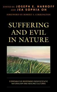 Suffering and Evil in Nature : Comparative Responses from Ecstatic Naturalism and Healing Cultures