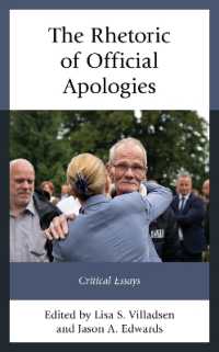 The Rhetoric of Official Apologies : Critical Essays