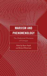 Marxism and Phenomenology : The Dialectical Horizons of Critique (Continental Philosophy and the History of Thought)