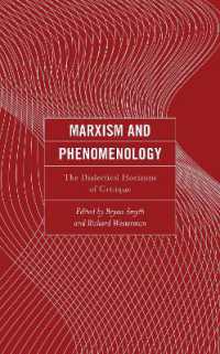 Marxism and Phenomenology : The Dialectical Horizons of Critique (Continental Philosophy and the History of Thought)