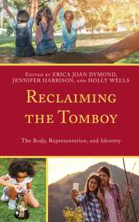Reclaiming the Tomboy : The Body, Representation, and Identity