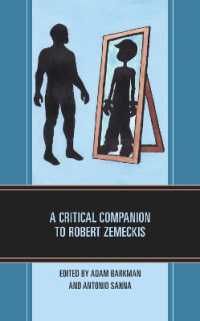 A Critical Companion to Robert Zemeckis (Critical Companions to Contemporary Directors)
