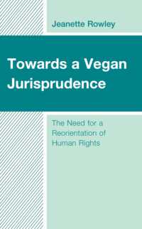ヴィーガン法学に向けて：人権の新たな方向性<br>Towards a Vegan Jurisprudence : The Need for a Reorientation of Human Rights