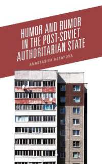 Humor and Rumor in the Post-Soviet Authoritarian State (Studies in Folklore and Ethnology: Traditions, Practices, and Identities)