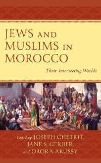 Jews and Muslims in Morocco : Their Intersecting Worlds (Sephardic and Mizrahi Studies)