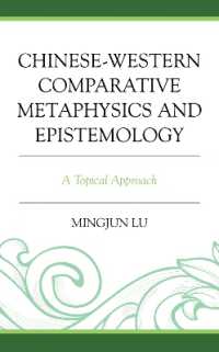 Chinese-Western Comparative Metaphysics and Epistemology : A Topical Approach (Studies in Comparative Philosophy and Religion)