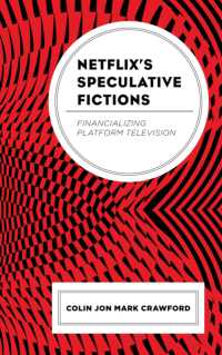 Netflix's Speculative Fictions : Financializing Platform Television