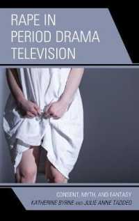 Rape in Period Drama Television : Consent, Myth, and Fantasy