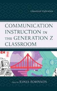 Communication Instruction in the Generation Z Classroom : Educational Explorations