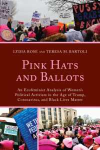 Pink Hats and Ballots : An Ecofeminist Analysis of Women's Political Activism in the Age of Trump, Coronavirus, and Black Lives Matter