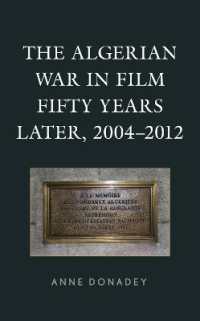 The Algerian War in Film Fifty Years Later, 2004-2012 (After the Empire: The Francophone World and Postcolonial France)