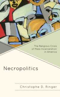 Necropolitics : The Religious Crisis of Mass Incarceration in America (Religion and Race)