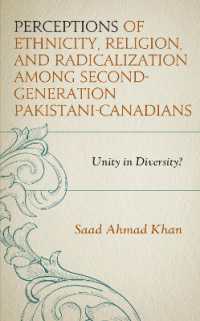 Perceptions of Ethnicity, Religion, and Radicalization among Second-Generation Pakistani-Canadians : Unity in Diversity?