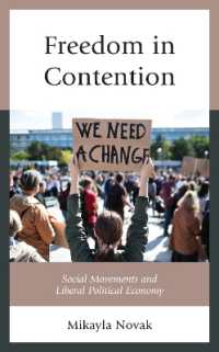 Freedom in Contention : Social Movements and Liberal Political Economy (Polycentricity: Studies in Institutional Diversity and Voluntary Governance)