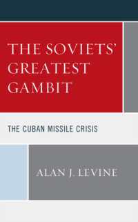 The Soviets' Greatest Gambit : The Cuban Missile Crisis