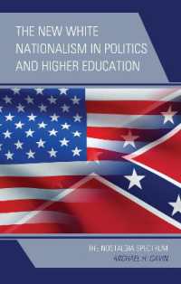 The New White Nationalism in Politics and Higher Education : The Nostalgia Spectrum