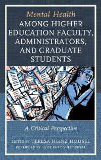 Mental Health among Higher Education Faculty, Administrators, and Graduate Students : A Critical Perspective (Lexington Studies in Health Communication)