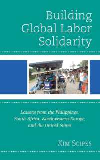 Building Global Labor Solidarity : Lessons from the Philippines, South Africa, Northwestern Europe, and the United States