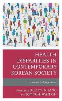 Health Disparities in Contemporary Korean Society : Issues and Subpopulations (Korean Communities across the World)