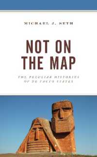 Not on the Map : The Peculiar Histories of De Facto States