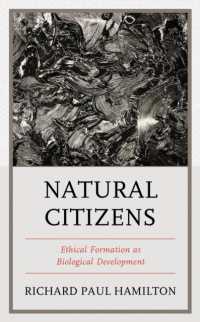 Natural Citizens : Ethical Formation as Biological Development