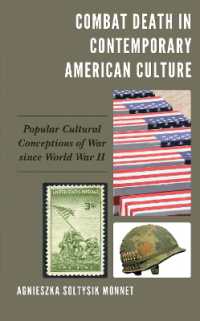 Combat Death in Contemporary American Culture : Popular Cultural Conceptions of War since World War II