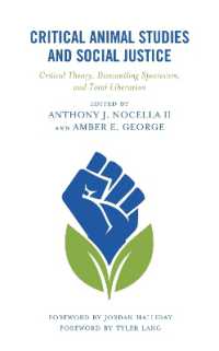 Critical Animal Studies and Social Justice : Critical Theory, Dismantling Speciesism, and Total Liberation (Critical Animal Studies and Theory)