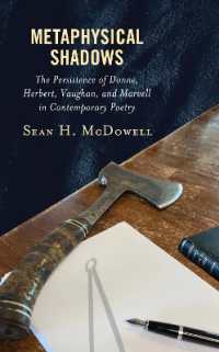 Metaphysical Shadows : The Persistence of Donne, Herbert, Vaughan, and Marvell in Contemporary Poetry