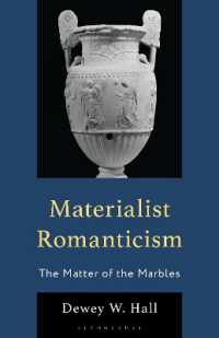 Materialist Romanticism : The Matter of the Marbles