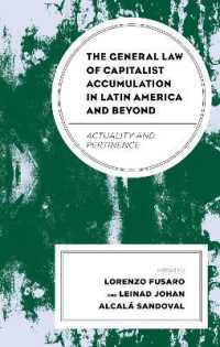 The General Law of Capitalist Accumulation in Latin America and Beyond : Actuality and Pertinence