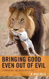 Bringing Good Even Out of Evil : Thomism and the Problem of Evil