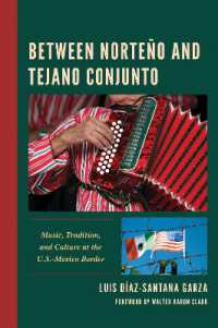 Between Norteño and Tejano Conjunto : Music, Tradition, and Culture at the U.S.-Mexico Border (Music, Culture, and Identity in Latin America)