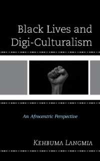 Black Lives and Digi-Culturalism : An Afrocentric Perspective