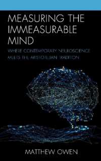 Measuring the Immeasurable Mind : Where Contemporary Neuroscience Meets the Aristotelian Tradition