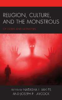 Religion, Culture, and the Monstrous : Of Gods and Monsters