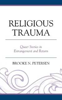 Religious Trauma : Queer Stories in Estrangement and Return (Emerging Perspectives in Pastoral Theology and Care)