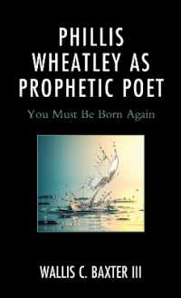 Phillis Wheatley as Prophetic Poet : You Must Be Born Again (Rhetoric, Race, and Religion)