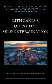 Lithuania's Quest for Self-Determination : Municipal Responses to National Emigration (Democratic Dilemmas and Policy Responsiveness)