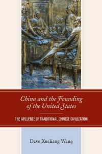 China and the Founding of the United States : The Influence of Traditional Chinese Civilization