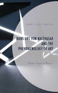 Hans Urs von Balthasar and the Phenomenology of Art : Broken Open by Beauty